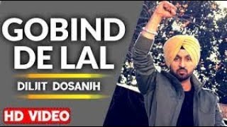 Gobind De Lal | Shaheede Dihada | Diljit Dosanjh