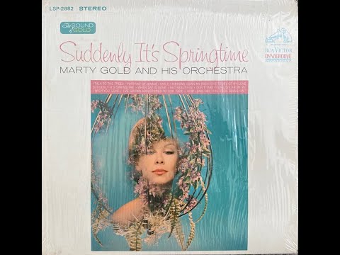 Marty Gold And His Orchestra -  Suddenly It's Springtime, album