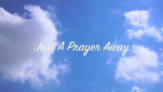Just A Prayer Away - Jaci Velasquez (Lyric video)