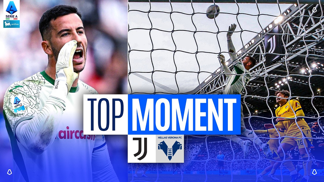 Montipò is a Wall Against Juventus | Top Moment | Juventus-Verona | Serie A 2025/26