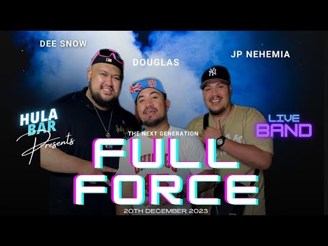 FULL FORCE- LIVE @THE HULA BAR