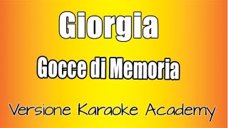 Giorgia  -  Gocce di memoria  (Versione Karaoke Academy Italia)