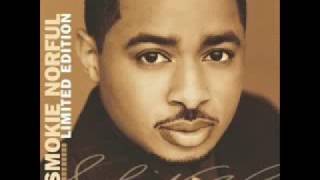 Smokie Norful I Know Too Much About Him