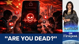 Why Millions in China Are Downloading an App Called “Are You Dead?” | Vantage with Palki Sharma