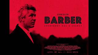 MAKING BARBER with Aidan Gillen (Final Shot)