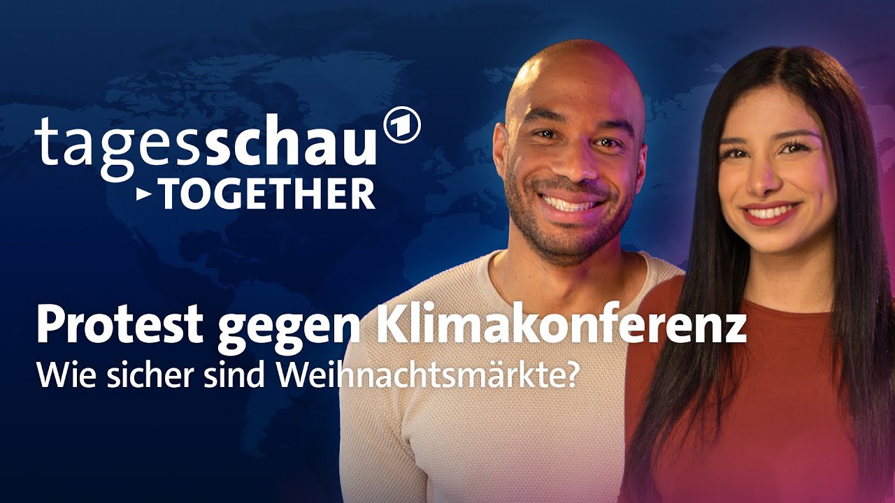 Zusammen tagesschau gucken, danach Deep Dive zur Weltklimakonferenz | tagesschau together