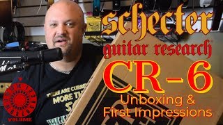 Video thumbnail for Schecter Guitar Research CR-6:  Unboxing & First Impressions by Robert Jackson