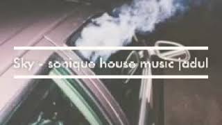 Download lagu Sky - sonique house music jadul mp3