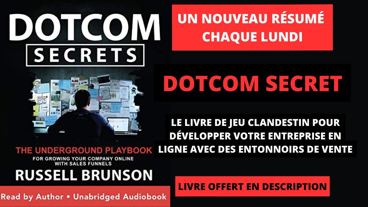DOTCOM SECRET Russell Brunson | Résumé de Livre Audio Français