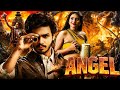 ANGEL Hindi Dubbed Full Movie Hebah Patel Naga Anvesh Action Romantic Movie