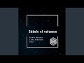 Subele el Volumen