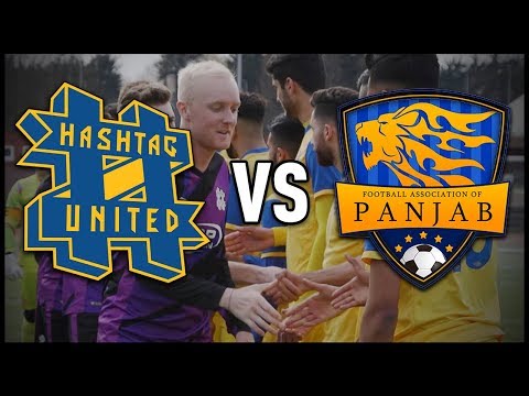 HASHTAG UNITED vs PANJAB NATIONAL TEAM (CAN WE BEAT A COUNTRY?!)