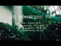 ABI PENGERINDU TUA - Dayana Shini (Official Lyric Video)