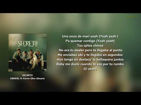 SECRETO - DEEIKEL, GIMARIO, SIHO VILLALOBOS & KAVVO (LETRA)