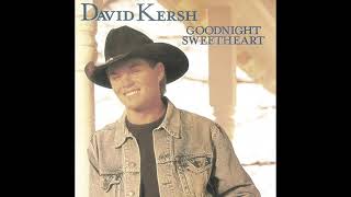 David Kersh Goodnight Sweetheart