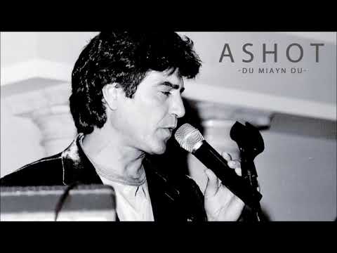 ASHOT AZARYAN - DU MIAYN DU