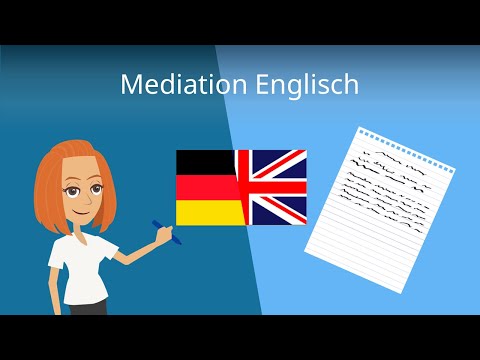 Mediation in Englisch schreiben - schrittweise erklärt!
