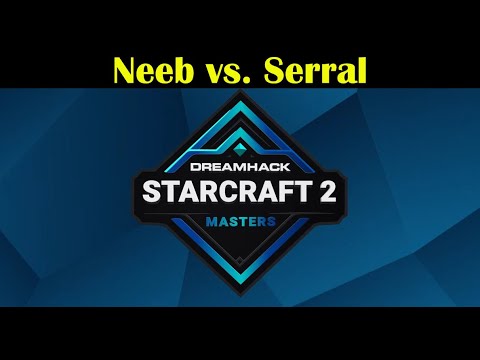 Neeb vs. Serral - SC2 DH Masters : Winter 2020 - Semi-final - Season Finals | Highlights
