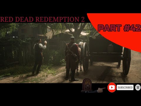 Red Dead Redemption 2 Gameplay/Walkthrough Part 42