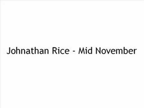 Johnathan Rice - Mid November