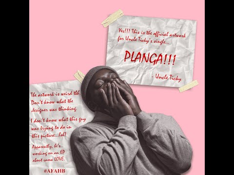 Uncle Ticky - Planga [Official Audio]