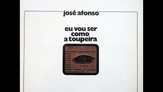 José Afonso - Eu Vou Ser Como a Toupeira