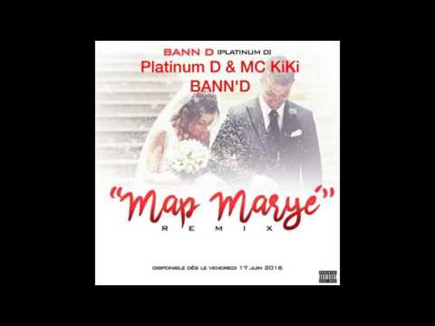 Map Marye [Remix Bann D] PLATINUM D
