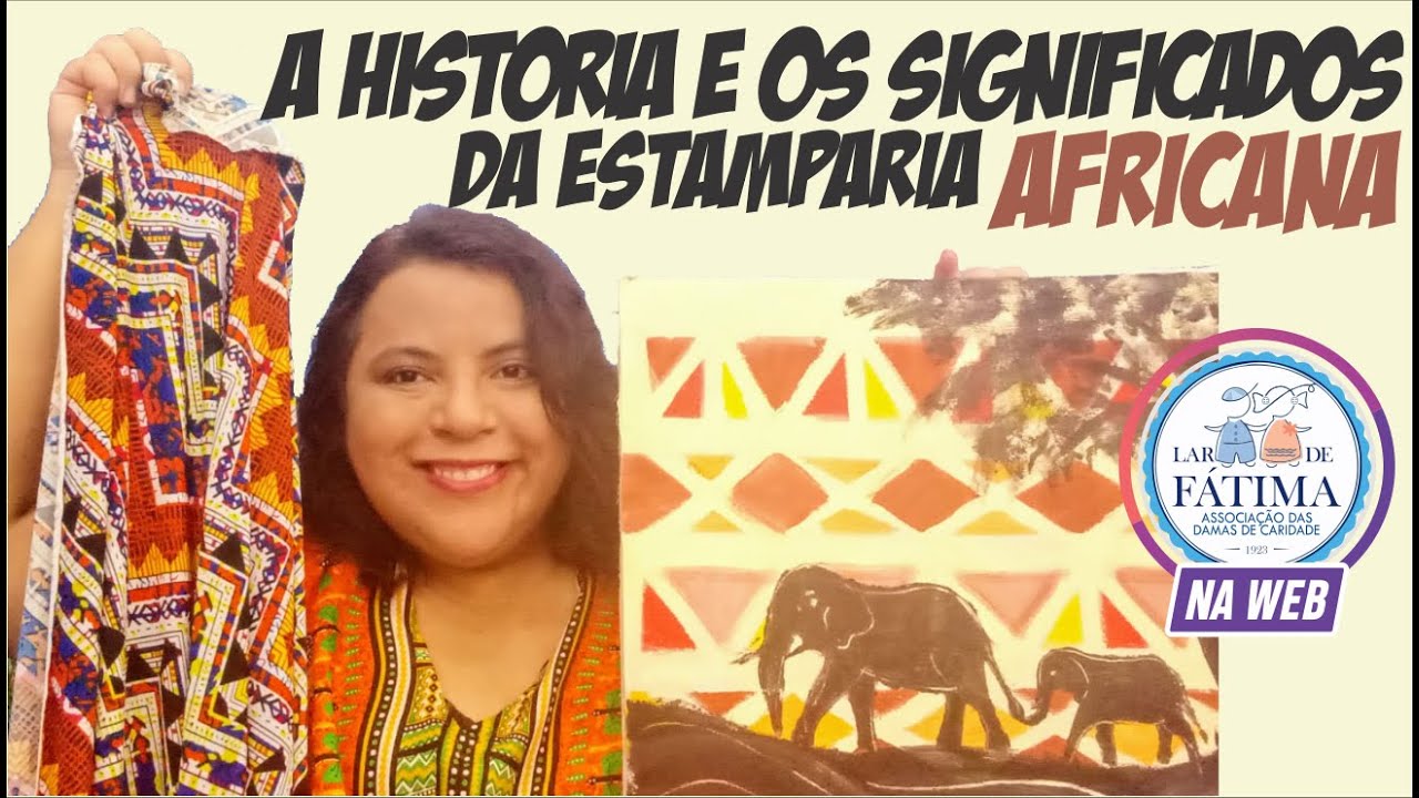 Alegria Estampada! A história e os significados da Estamparia africana | Profº Lili