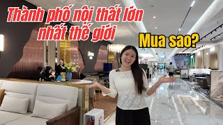 Tại sao người Việt không ngại xa xôi sang Phật Sơn-Trung Quốc chỉ để mua nội thất?