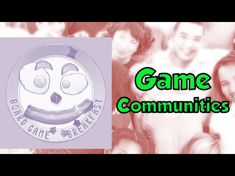 Board Game Breakfast - Game Communities