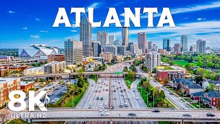 Atlanta Like You've Never Seen Before 🇺🇸✨ | The Capital of the New South | 8K UHD Scenic Relaxation