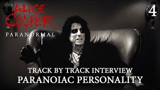 Alice Cooper "Paranormal" - Track by Track Interview "Paranoiac Personality"