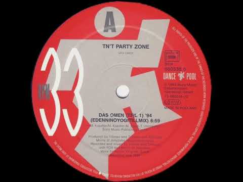 TN'T Party Zone - Das Omen (Teil 1) 94 (Edenninoyogitillmix) (1994)