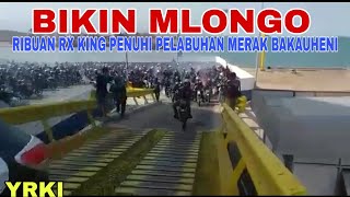 Download lagu HADIRI JAMNAS LAMPUNG, RIBUAN RX KING PENUHI PELABUHAN MERAK BAKAUHENI mp3 Download lagu HADIRI JAMNAS LAMPUNG, RIBUAN RX KING PENUHI PELABUHAN MERAK BAKAUHENI mp3