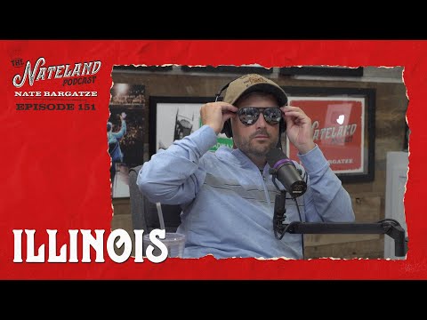 Nateland | Ep #151 - Illinois