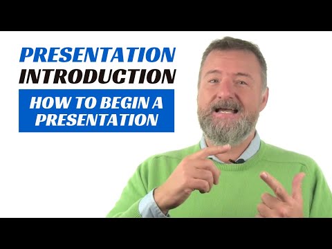 How to begin a presentation - INTRODUCTION