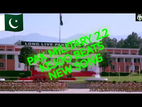 PAK MILITARY 2.2 KEJOO BEATS X TURKO - KELEȘ
