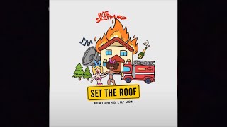 Rae Sremmurd - Set The Roof feat. Lil Jon (Lyrics)
