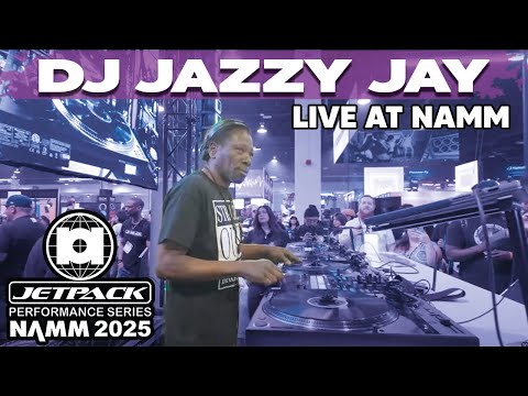DJ JAZZY JAY  Live DJ Set at NAMM 2025 | JetPack Bags x Beat Junkies Performance Series