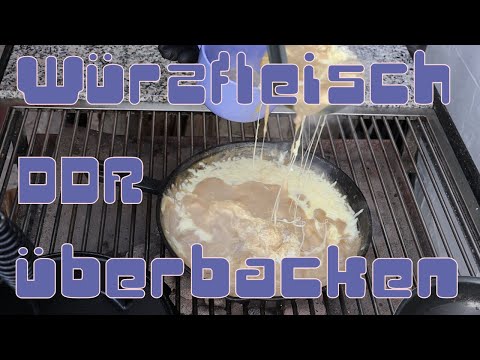 Würzfleisch Überbacken DDR Rezepte de wie im FDGB Heim