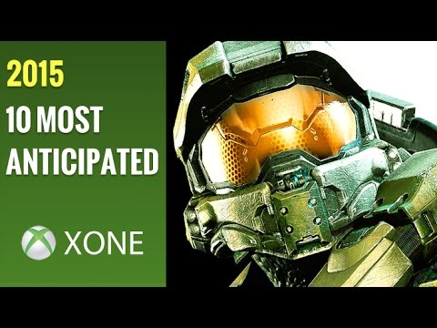 Top 10 Most Anticipated Upcoming Xbox One Games of 2015