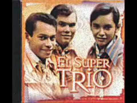 El Super Trio - La Cadena se rompió