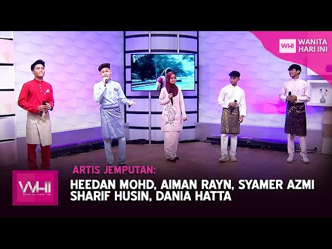 Artis Jemputan: Heedan Mohd, Aiman Rayn, Syamer Azmi Sharif Husin, Dania Hatta | WHI (3 Mei 2021)