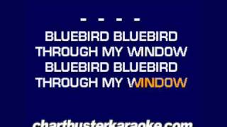 Bluebird, Bluebird..........(Chartbuster Karaoke)