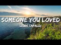 Lewis Capaldi Someone You Loved Lyrics