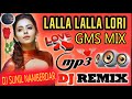 LALA LALA LORI FREE FLP FAST GMS MIX BY SUNIL NAMBERDAR NANGLA