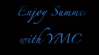 夏企画「Enjoy Summer with YMC」(予告)