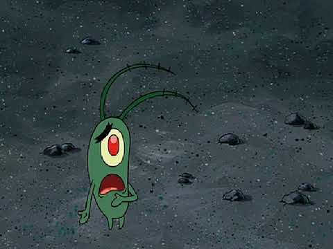 Plankton: What Kind of Cold Heartless Person Would Break Apart Such a Loving (KZCrow Reupload)