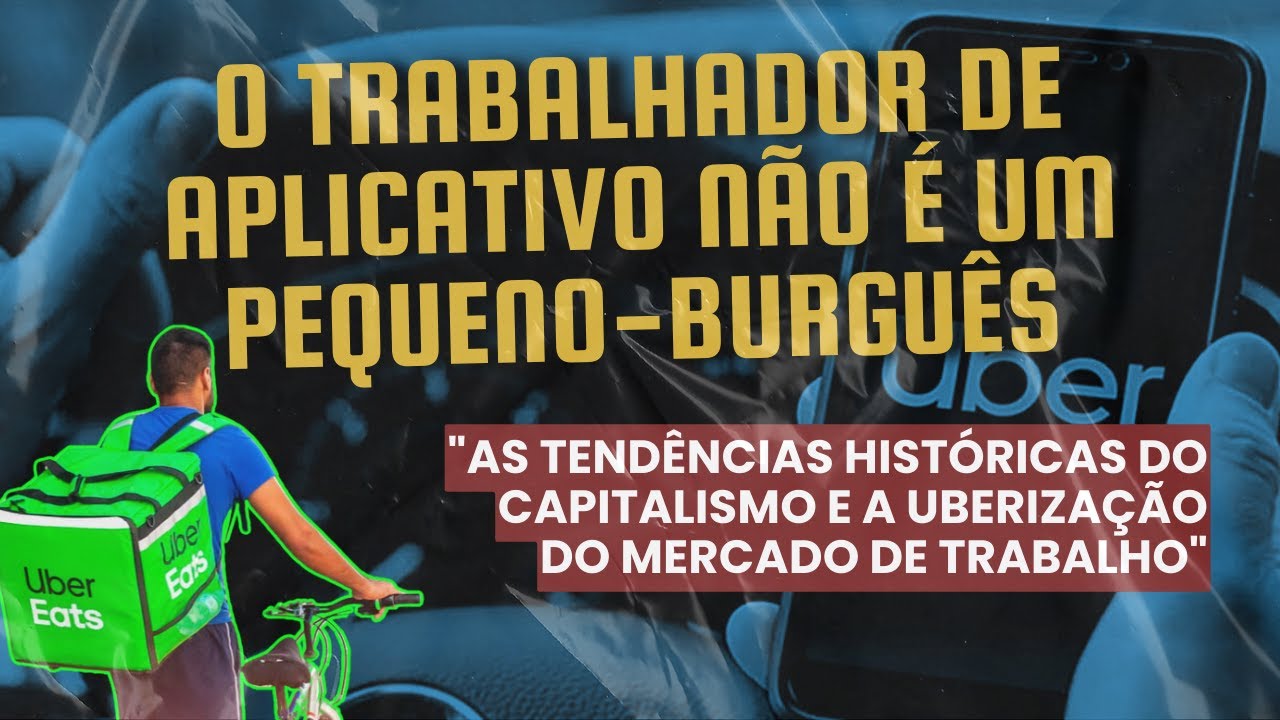 O trabalhador de aplicativo não é um pequeno-burguês