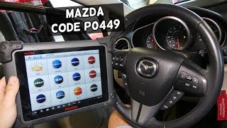 HOW TO FIX CODE P0449 MAZDA 2 3 5 6 CX-3 CX-5 CX-7 CX-9 MIATA